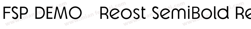 FSP DEMO   Reost SemiBold Regular字体转换